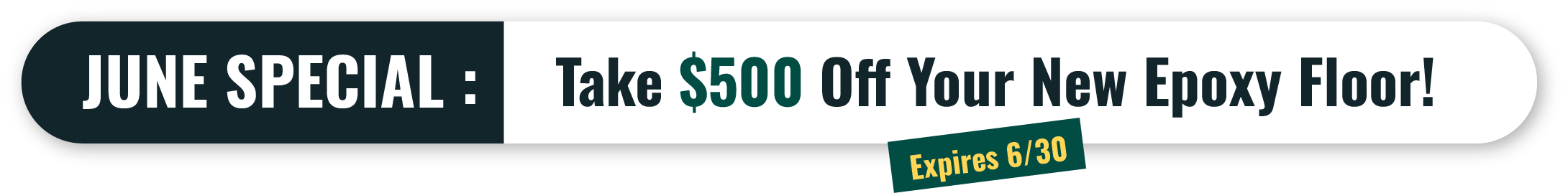 a banner stating "JUNE SPECIAL: Take $500 Off Your New Epoxy Floor! Expires 6/30."